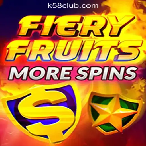 FieryFruitsMoreSpins: A Hot New Addition to K58 Top Cassino Online No Brasil