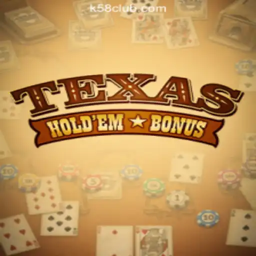 The Thrills of Texas Hold'em Bonus: Exploring K58 Top Cassino Online No Brasil